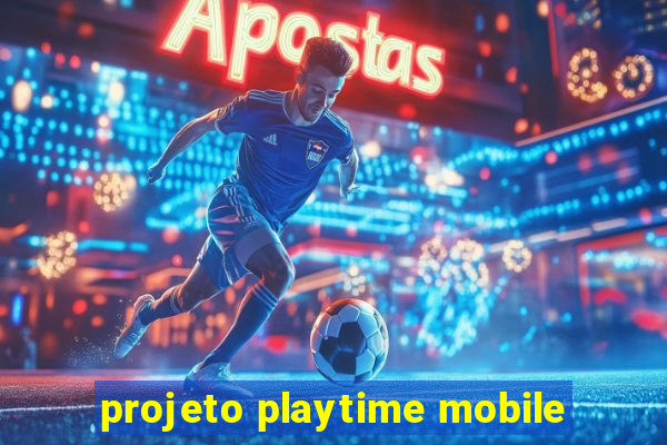 projeto playtime mobile